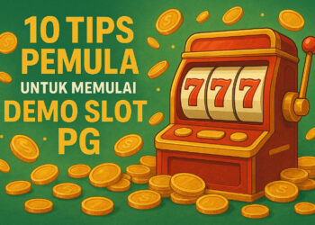 10 Tips Pemula untuk Memulai Demo Slot PG